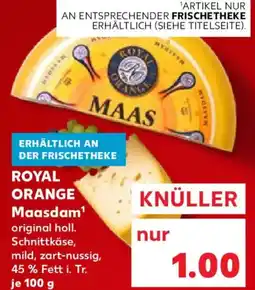 Kaufland ROYAL ORANGE Maasdam Angebot