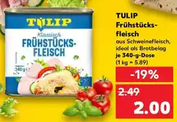 Kaufland TULIP Frühstücksfleisch Angebot