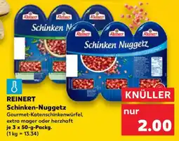 Kaufland Reinert Schinken Nuggetz Angebot