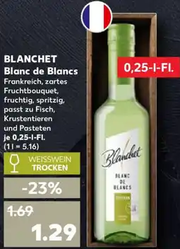Kaufland BLANCHET Blanc de Blancs Angebot