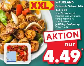 Kaufland K-PURLAND Gulasch Schaschlik Art XXL Angebot