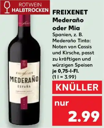 Kaufland FREIXENET Mederaño oder Mia Angebot