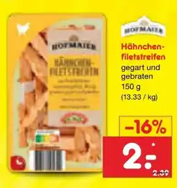 Netto Marken-Discount Hofmaier Hähnchenfiletstreifen Angebot