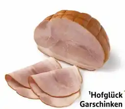 Edeka Hofglück Garschinken Angebot