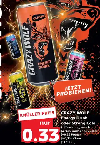 Kaufland CRAZY WOLF Energy Drink oder Strong Cola Angebot