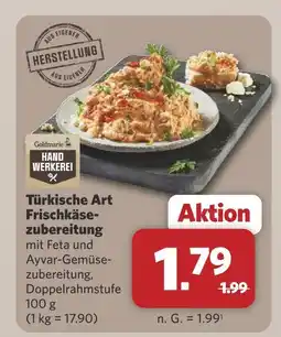 Combi Goldmarie türkische art frischkäsezubereitung Angebot