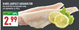 Marktkauf Kabeljaufilet aquakultur Angebot