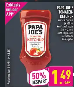 Marktkauf Papa joe's tomaten ketchup Angebot