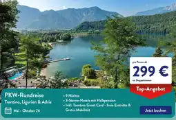 Aldi Süd PKW-Rundreise Trentino, Ligurien & Adria Angebot
