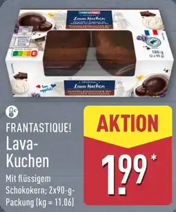 Aldi Nord FRANTASTIQUE! Lava- Kuchen Angebot