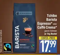 Edeka Tchibo Barista Espresso oder Caffé Crema Angebot