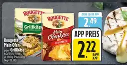 Edeka Rougette Mein Ofen- oder Grillkäse Angebot