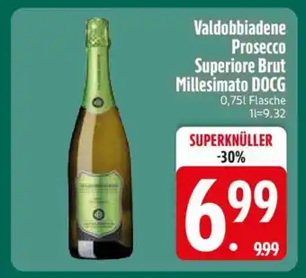 Edeka Valdobbiadene Prosecco Superiore Brut Millesimato DOCG Angebot