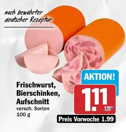 HIT Frischwurst, Bierschinken, Aufschnitt Angebot