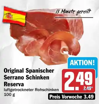 HIT Original Spanischer Serrano Schinken Reserva Angebot