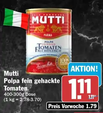 HIT Mutti Polpa fein gehackte Tomaten Angebot