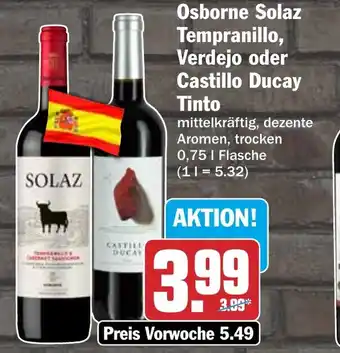 HIT Osborne Solaz Tempranillo, Verdejo oder Castillo Ducay Tinto Angebot
