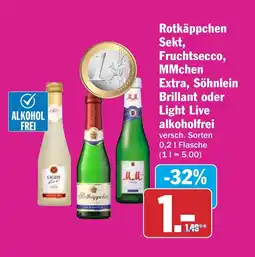 HIT Rotkäppchen Sekt, Fruchtsecco, MMchen Extra, Söhnlein Brillant oder Light Live alkoholfrei Angebot