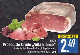 E-Center Recla Prosciutto Crudo,,Villa Bianca" Angebot