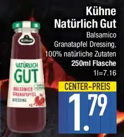 E-Center Kühne Natürlich Gut Angebot