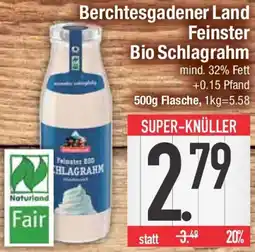E-Center Berchtesgadener Land Feinster Bio Schlagrahm Angebot