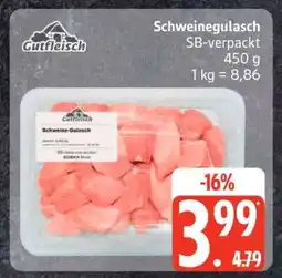 Edeka Schweinegulasch Angebot