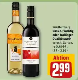 REWE Süss & Fruchtig oder Trollinger Qualitätswein Angebot