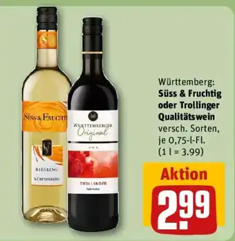 REWE Süss & Fruchtig oder Trollinger Qualitätswein Angebot