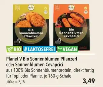 CITTI Markt Planet V Bio Sonnenblumen Pflanzerl oder Sonnenblumen Cevapcici je 160-g-Schale Angebot