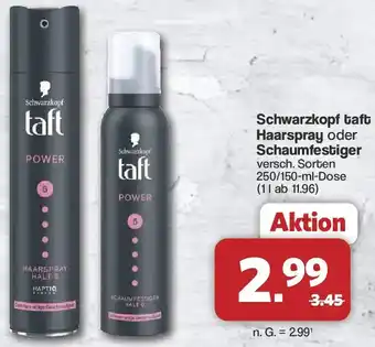 Famila Nord West Schwarzkopf taft Haarspray oder Schaumfestiger Angebot