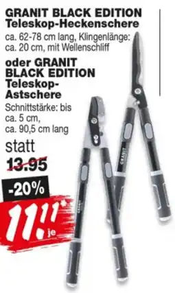Repo Markt GRANIT BLACK EDITION Teleskop-Heckenschere oder GRANIT BLACK EDITION Teleskop Astschere Angebot