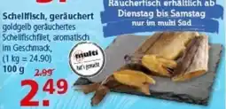 Multi Markt Schellfisch, geräuchert Angebot
