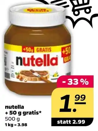 NETTO Nutella +50g gratis 500g Angebot