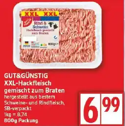 Edeka GUT&GÜNSTIG XXL-Hackfleisch gemischt zum Braten Angebot