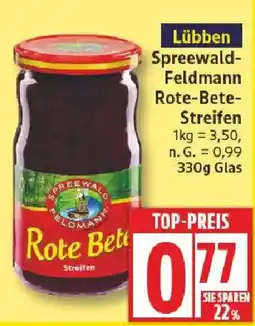 Edeka Lübben Spreewald Feldmann Rote-Bete Streifen Angebot