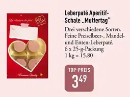 Galeria Markthalle Leberpaté Aperitif- Schale,,Muttertag" Angebot