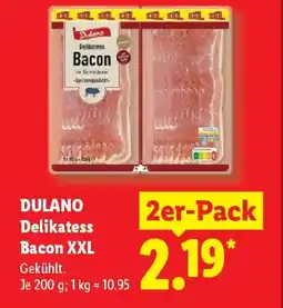 Lidl Dulano delikatess bacon xxl Angebot