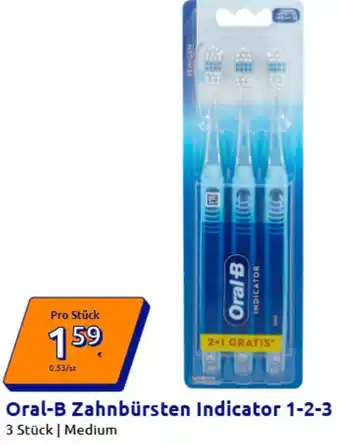 Action Oral-B Zahnbürsten Indicator 1-2-3 Angebot