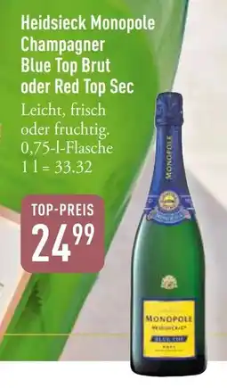 Galeria Markthalle Heidsieck Monopole Champagner Blue Top Brut oder Red Top Sec Angebot