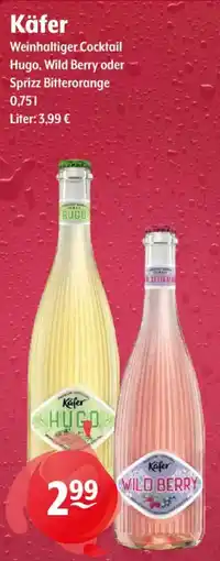 Getränke Hoffmann Käfer Weinhaltiger Cocktail Hugo, Wild Berry oder Sprizz Bitterorange Angebot