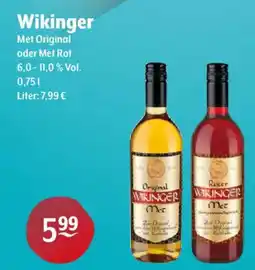 Getränke Hoffmann Wikinger Met Original oder Met Rot 6,0-11,0% Vol. Angebot