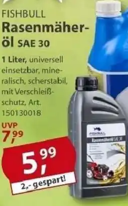 Sonderpreis Baumarkt FISHBULL Rasenmäher- öl SAE 30 Angebot