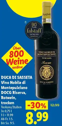 Lidl DUCA DI SASSETA Vino Nobile di Montepulciano DOCG Riserva, Rotwein, trocken Angebot