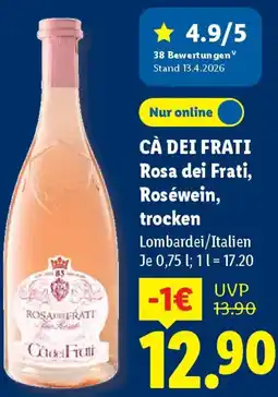 Lidl CÀ DEI FRATI Rosa dei Frati, Roséwein, trocken Angebot
