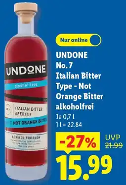 Lidl UNDONE No. 7 Italian Bitter Type - Not Orange Bitter alkoholfrei Angebot