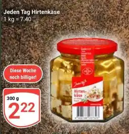 Globus Jeden Tag Hirtenkäse Angebot