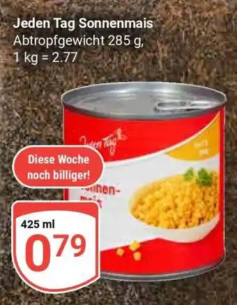 Globus Jeden Tag Sonnenmais Angebot