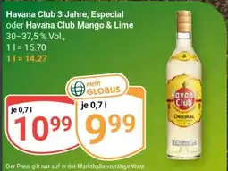 Globus Havana Club 3 Jahre, Especial oder Havana Club Mango & Lime Angebot