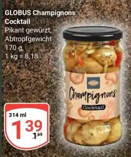 Globus GLOBUS Champignons Cocktail Angebot