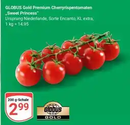 Globus GLOBUS Gold Premium Cherryrispentomaten „Sweet Princess“ Angebot